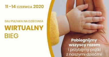 Wirtualny bieg Daj piątaka na dzieciaka