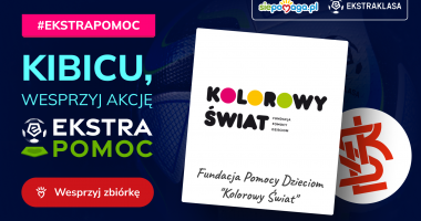 #EkstraPomoc, czyli ŁKS Łódź wspiera podopiecznych Fundacji Kolorowy Świat