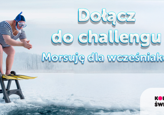 Gotowi na…morsowanie? Dołączcie do wyzwania!